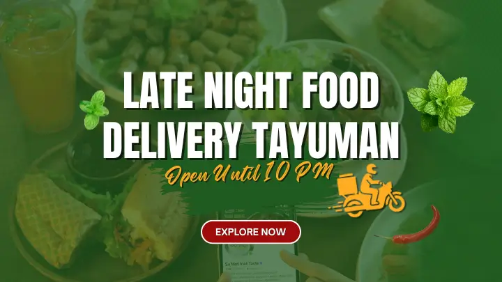 Late Night Food Delivery Tayuman